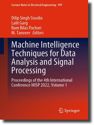 cover image of Machine Intelligence Techniques for Data Analysis and Signal Processing